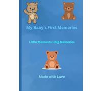 Baby Memory Book - My First Journal for Milestones, Memories & Special Moments, Keepsake Notebook for Babies, Toddlers & New Parents