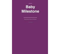 Baby Milestone: Baby First Year Memory Book | Record Milestones, Monthly Photos & Precious Moments | Keepsake Gift for New Parents