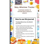 Baby Milestone Tracker: A Keepsake Journal to Capture Firsts, Giggles & Growth