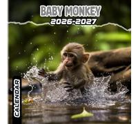 Baby Monkey Calendar 2026-2027: 18 Month Planner To Keep You On Track from Sep 2026 to Dec 2027,Square 8.5 x 8.5 Inches Gift For Organizing & Planning
