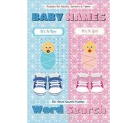Baby Names Word Search Book: Easy to Read Print. Great for Gifts, Leisure Time, Travel and more. 6x9 inches, 110 pages.