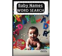Baby Names Word Search Puzzles: 50+ Pages of Fun: A Word Search Adventure of Baby Names! All ages and expecting mothers