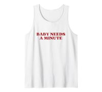 Baby Needs A Minute Y2k Aesthetic Trendy Débardeur