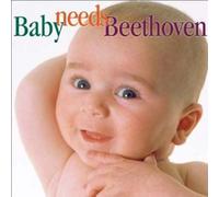 Baby Needs Beethoven / Various Baby Needs Beethoven / Various