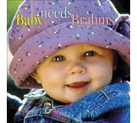 Baby Needs Brahms / Various