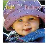 Baby Needs Brahms / Various