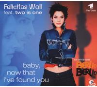 Baby,Now That I'Ve Found You Felicitas Woll