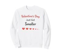 Baby on The Way Valentine Just Got Smaller Sweatshirt