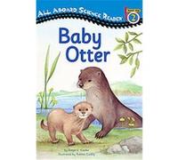 Baby Otter, All Aboard Science Reader Ginjer L. Clarke (Auteur)