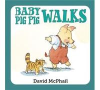 Baby Pig Pig Walks by David McPhail David McPhail (Auteur)