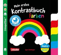 Baby Pixi (unkaputtbar) 170: Mein erstes Kontrastbuch: Farben