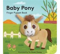 Baby Pony Finger Puppet Book by YuHsuan Huang YuHsuan Huang (Auteur)