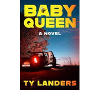 Baby Queen: A Novel