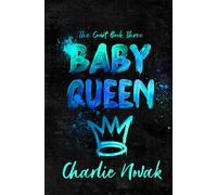 Baby Queen: Special Edition