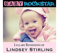 Baby Rockstar - Lullaby Renditions of Lindsey Stitling