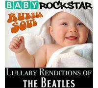 Baby Rockstar Lullaby Renditions of 'The Beatles: Rubber Soul' (CD) Album
