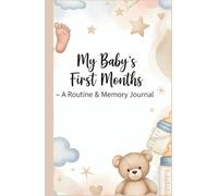 Baby Routine Journal for New Parents: Daily Log Book to Track Sleep, Feeding, Diaper Changes, and Milestones: Perfect Gift for New Moms and Dads
