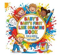 Baby’s First Line Drawing Book: 50+ Simple and Bold Outline Art for Toddlers Ages 3-10 | Large Print Easy Coloring Book to Develop Early Motor Skills