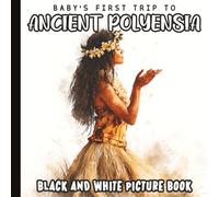 Baby’s First Trip to Polynesia: Watercolor Art and First Words for Babies and Toddlers | Gentle Island Scenes Featuring Canoes, Sea Turtles, and ... | Travel Size 6 x 6 inches | Paperback