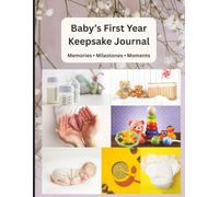 Baby’s First Year Memory Book: A Sweet Keepsake Journal to Record Milestones, Photos & Special Moments for New Parents | 8.5 x 11 inch size, 73 pages: Track Baby’s Firsts, Memories & Growth