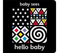 Baby Sees Hello Baby by Adam Wilde Adam Wilde (Auteur)
