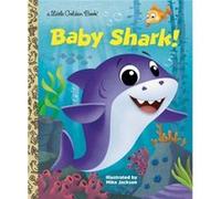 Baby Shark by Mike Jackson Unknown (Auteur)