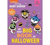 Baby Shark My First Big Book of Halloween by Pinkfong & Illustrated by Jason Fruchter Pinkfong Illustrated by Jason Fruchter (Auteur)