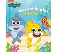 Baby Shark - Qui est le plus féroce ?