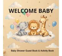 Baby Shower Guest Book and Baby's First Numbers Coloring Book: A Fun Party Activity for Guests, Keepsake Memory Book, and 123 Number Learning Gift for the New Baby