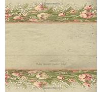 Baby Shower Guest Book: Floral Border Cover - Perfect Baby Shower And Christening Guest Book - Happy Memory Record - Bonus Gift Log & Thank You List - Pretty Framed Photo Pages