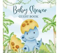 Baby Shower Guest Book: Full Color - Dinosaur Theme Keepsake Book for Guests to Fill In