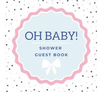 Baby Shower Guest Book: Pink & Blue Polka Dot Gender Reveal Celebration Memory Keepsake for Guests to Sign-In, Record Predictions, Newborn Wishes, & ... & Photos/Memories Pages to Welcome New Infant