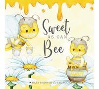 Baby Shower Guest Book: Sweet as Can Bee - Full Color Keepsake Book for Guest to Fill in