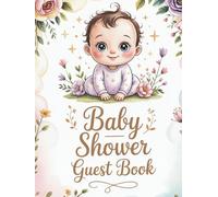 Baby Shower Guest Book: Vintage Keepsake Album: Elegant Memory Book for Boy or Girl with 50 Guest Pages, Thoughtful Prompts, and Beautiful Watercolor Illustrations - Timeless Gender Neutral Design