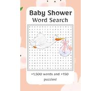 Baby Shower Word Search: A delightful collection of puzzles featuring all things baby-tiny clothes, toys, sweet moments, and joyful traditions | ... gift for baby showers, or relaxing free time