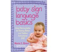 Baby Sign Language Basics: Early Communication for Hearing Babies and Toddlers, New & Expanded Edition (DVD video) - Common