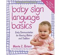 Baby Sign Language Basics Publisher: Hay House; Expanded edition
