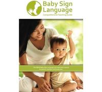 Baby Sign Language Comprehensive Teaching Guide by Lila Retnasaba (2011-11-10)
