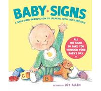 Baby Signs: A Baby-Sized Introduction to Speaking with Sign Language