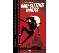 Baby-sitting mortel - Tome 01 : Assassin's guide