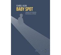 Baby Spot - Isabel Alba - La Contre Allee - broché - Roman