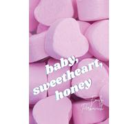Baby, Sweetheart, Honey