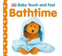 baby touch and feel: bathtime Dorling Kindersley (Auteur)
