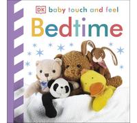 Baby Touch and Feel Bedtime: An Interactive Goodnight Board Book