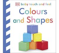 Baby Touch and Feel: Colours and Shapes