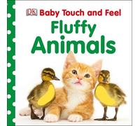 Baby Touch and Feel Fluffy Animals by DK (3-Sep-2012) Board book