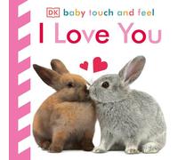 Baby Touch and Feel I Love You
