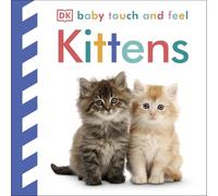 Baby Touch and Feel Kittens – Version originale – Penguin Books