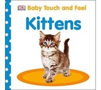 Baby Touch and Feel Kittens - [Version Originale] Inconnu (Auteur)