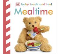 DK – Baby Touch and Feel Mealtime – Version originale